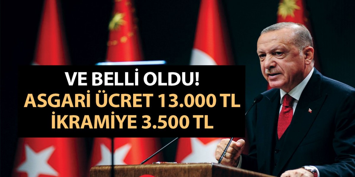 Resmen açıklandı! Asgari ücret 13.000 TL oldu! Ayrıca asgari ücretliye 3500 TL'de ikramiye var!