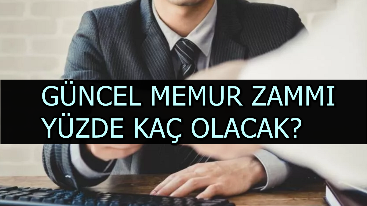 Milyonlarca Memur Bu Açıklamayı Bekliyordu: Memur Maaşları Ne Zaman ve Yüzde Kaç Zamlanacak?