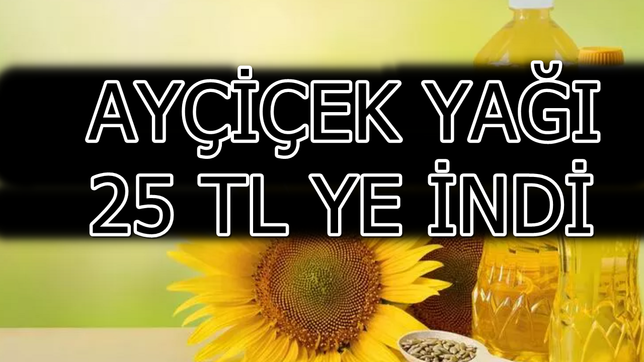 25 TL'ye Ayçiçek Yağı mı Olur Dedirten Kampanya! Ayçiçek Yağında Fiyatlar İndi!