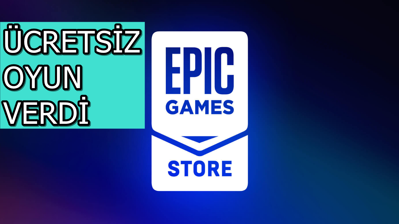 Epic Games'in Verdiği Bedava Oyunların Değeri 299 TL'yi Geçiyor! Bu Hafta Hangi Oyunlar Ücretsiz Oldu!
