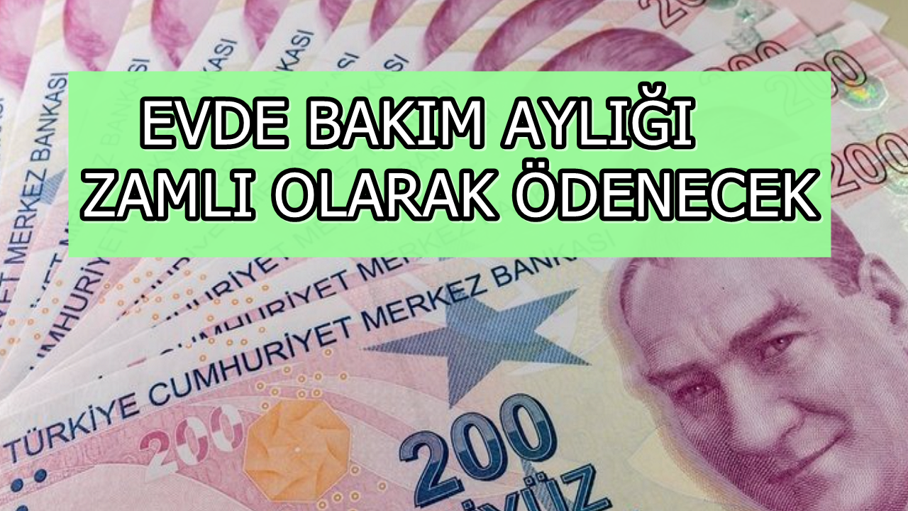 Evde Bakım Maaşı 5000 TL'yi Geçecek! Yeni Zamla Birlikte Vatandaşa Yüksek Ödeme Yapılacak!