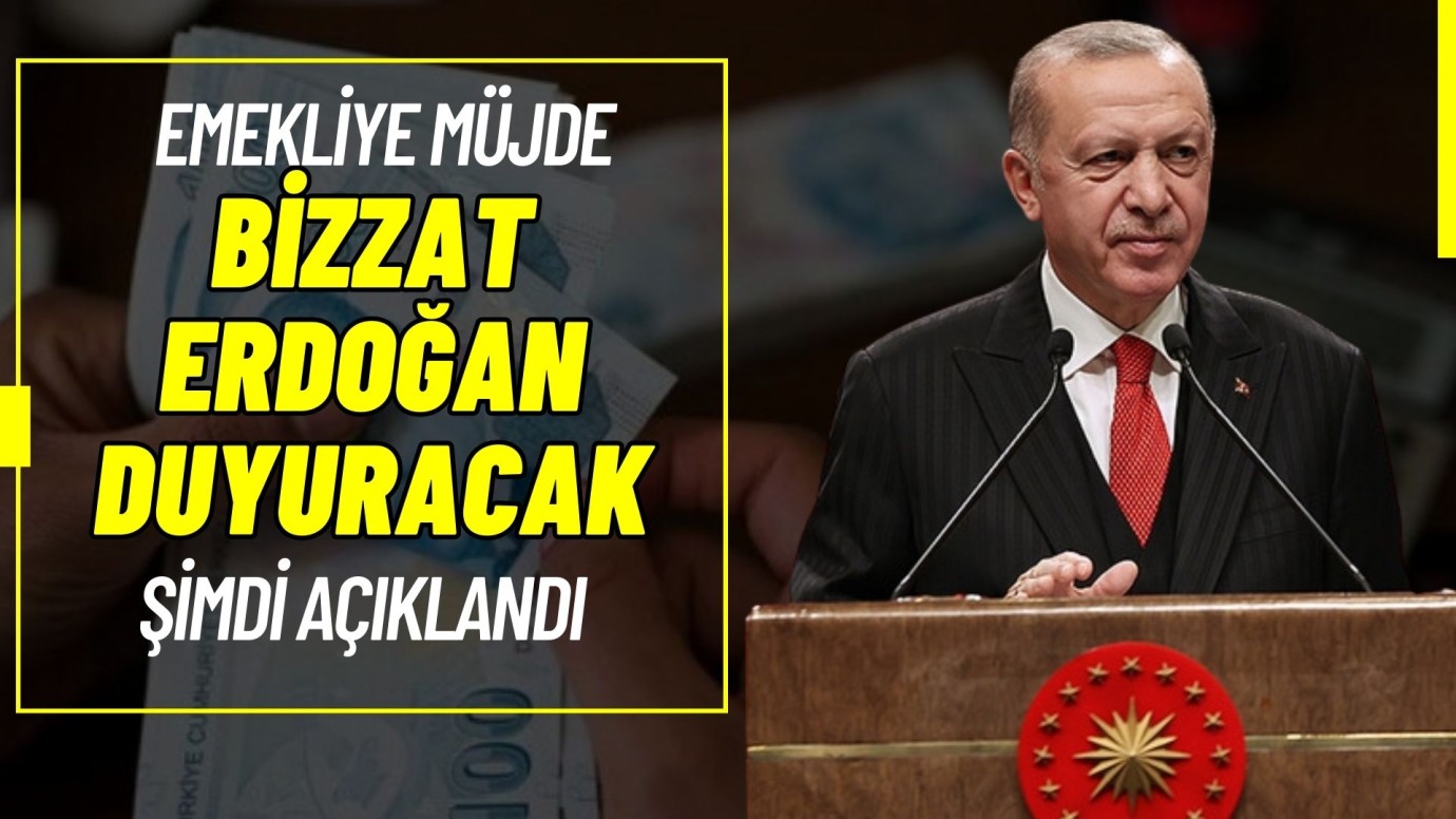 16 milyon Emekliye zam müjdesini verdi! Cumhurbaşkanı Erdoğan kamuoyu ile paylaşacak!