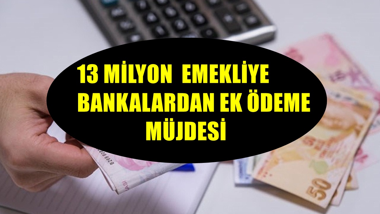 13 Milyon Emekliye 13.200 TL Ödenecek! 10.650 TL Üstü Maaş Alanlara 3000 TL Fatura Desteği! 