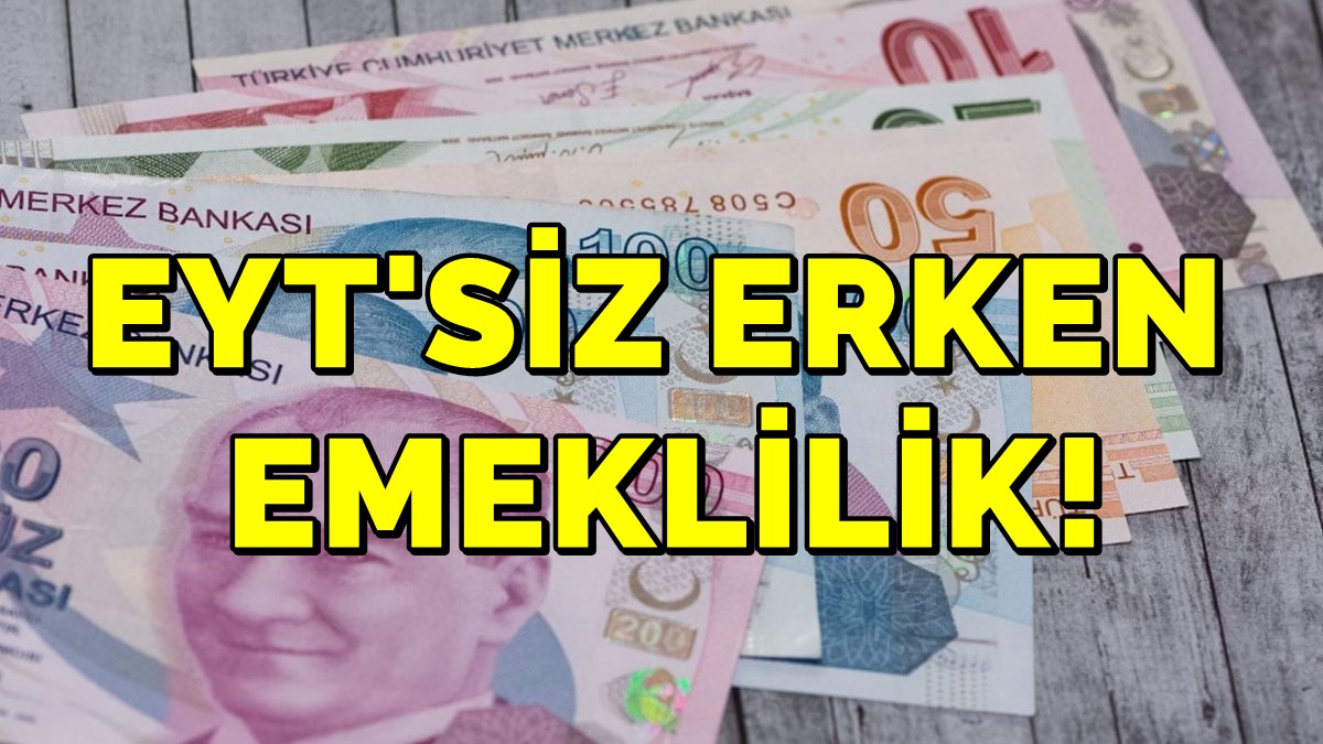 EYT'siz Emeklilikte Yeni Dönem! Sigorta Girişi 1999 2006 Arası Olması Yetiyor!