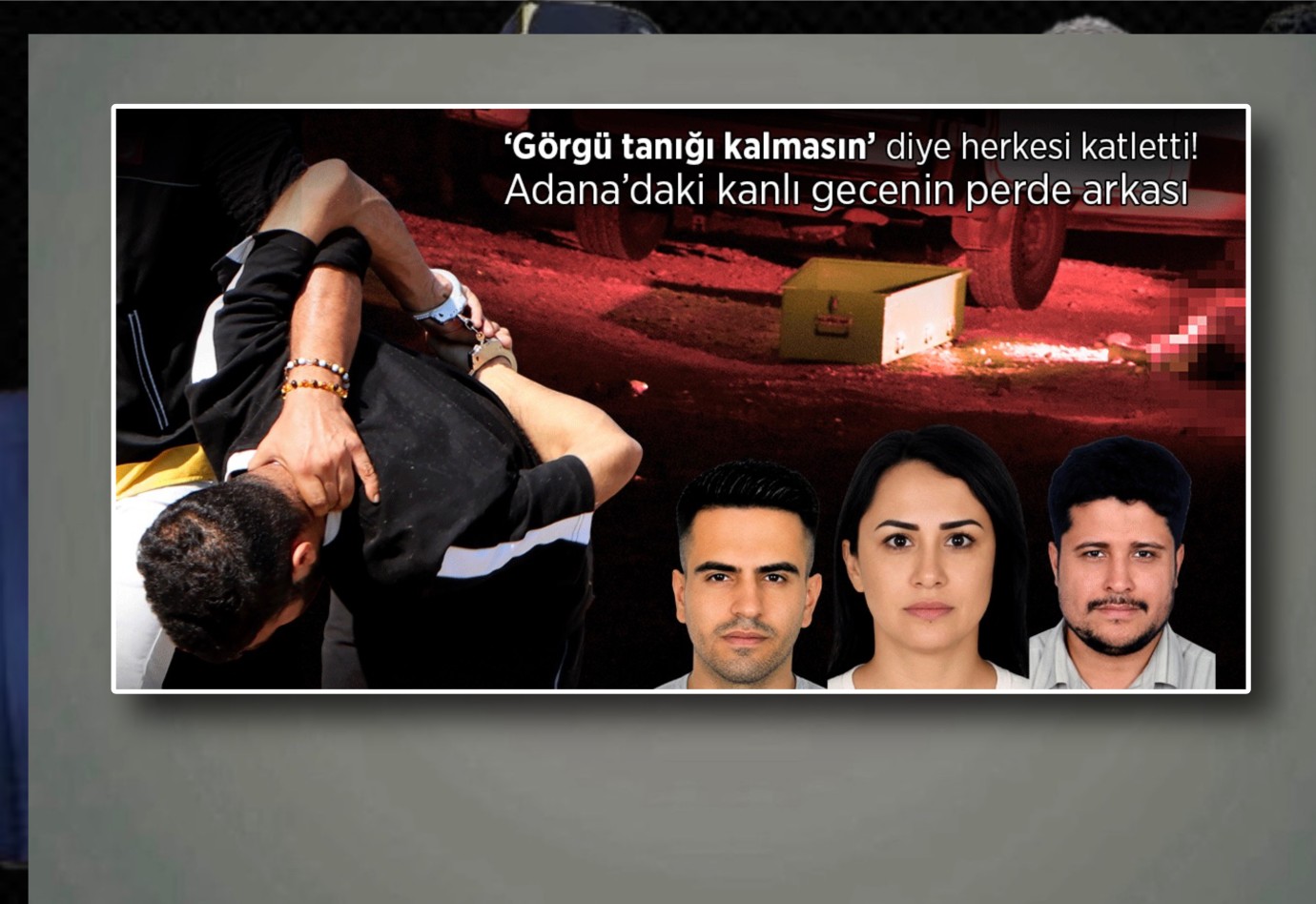 3 Kişinin Katili Kıskançlık Krizine Girmiş 